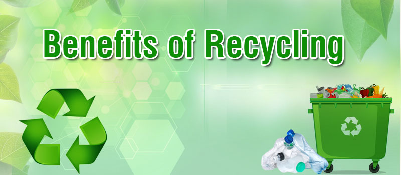 Benefits of Waste Reduction and Recycling